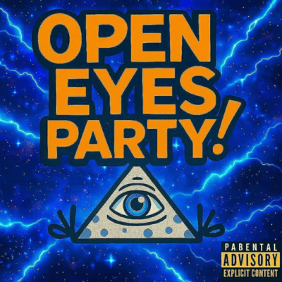 OPEN EYES PARTY