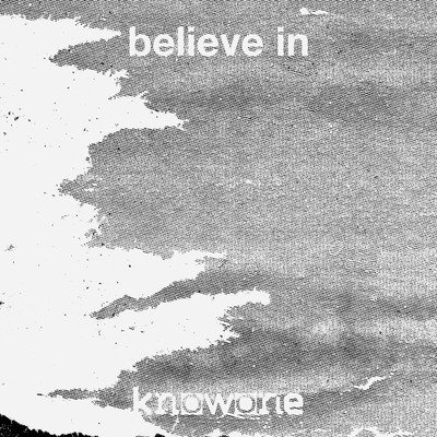 believe in