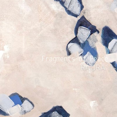 Fragments of Peace