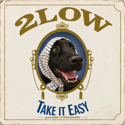 TAKE IT EASY