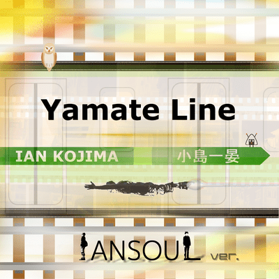 Yamate Line (IANSOUL ver.)