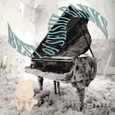BEST OF SEISHI-BANKS