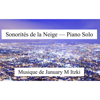 Sonorités de la Neige - Piano Solo