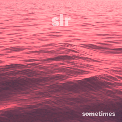 sometimes
