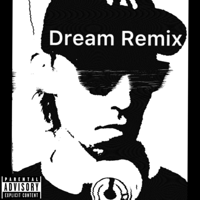 Dream (Return of the B-Boy Mix)