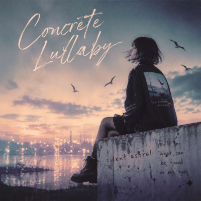 Concrete Lullaby