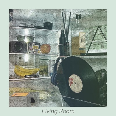 Living Room (CHILLOUT mix)