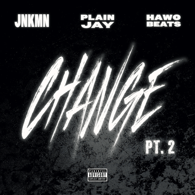 Change Pt.2 (feat. JNKMN)