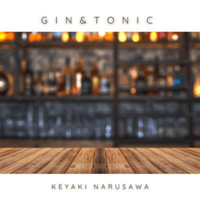GIN &TONIC