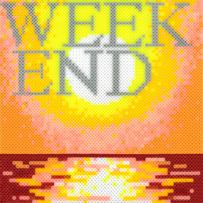 Weekend