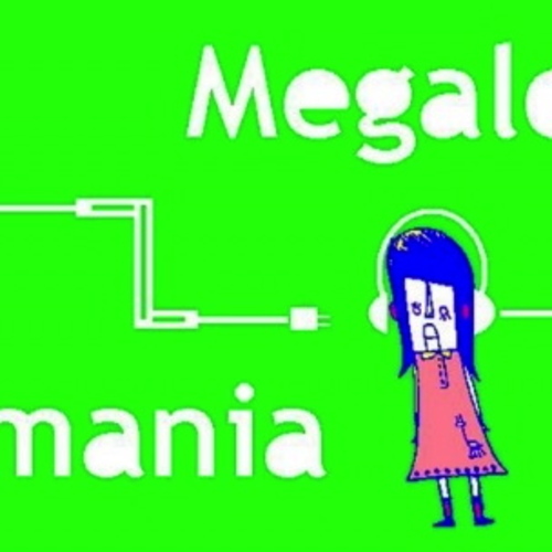megalomania
