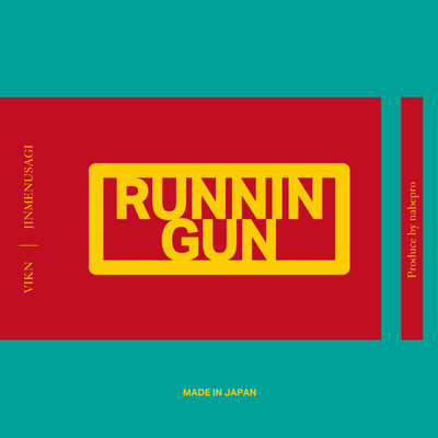 RUNNIN GUN (feat. Jinmenusagi)