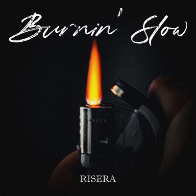 Burnin' Slow