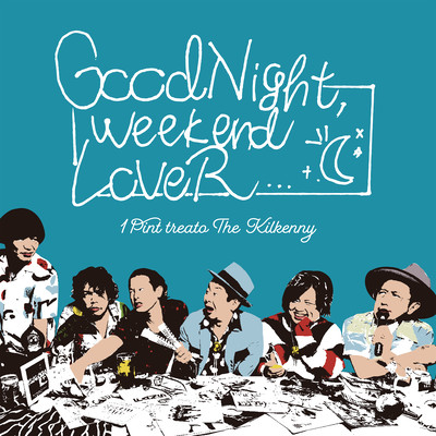 Good Night, Weekend Lover