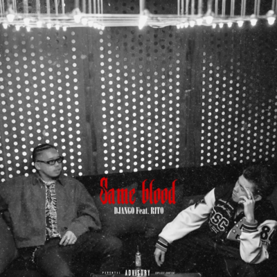 Same blood (feat. RITO)