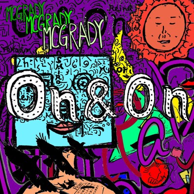 on & on