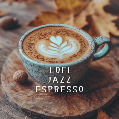 LOFI JAZZ ESPRESSO