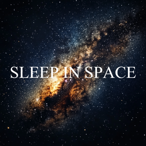 SLEEP IN SPACE