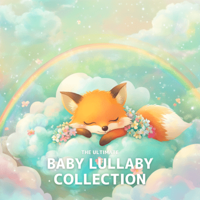 Ultimate Baby Sleep Relaxation Lullabies