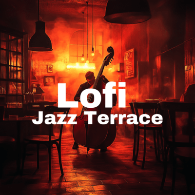 Relax & Work with Lofi Jazz Terrace