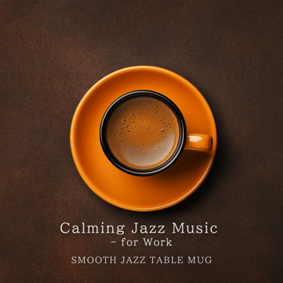 Calming Jazz Music - for Work