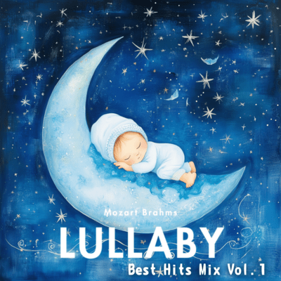 Timeless Lullabies for Baby Sleep Best Hits Mix Vol.1