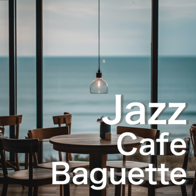 Jazz Cafe Baguette