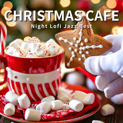 CHRISTMAS CAFE - Night Lofi Jazz Best -