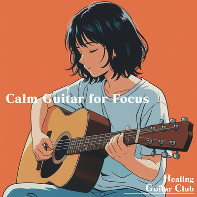 Calm Guitar for Focus