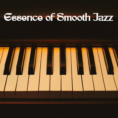 Essence of Smooth Jazz