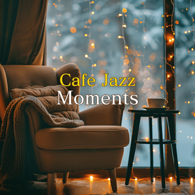 Cafe Jazz Moments