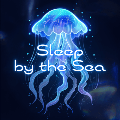 Sleep by the Sea