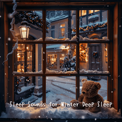 Sleep Sounds for Winter Deep Sleep