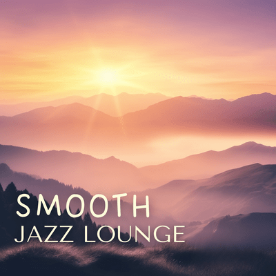 Smooth Jazz Lounge