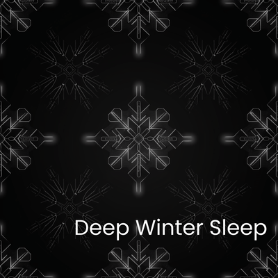 Deep Winter Sleep