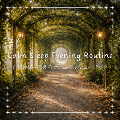 Natural Music to Regulate the Autonomic Nervous System - Calm Sleep Evening Routine