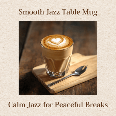 Calm Jazz for Peaceful Breaks