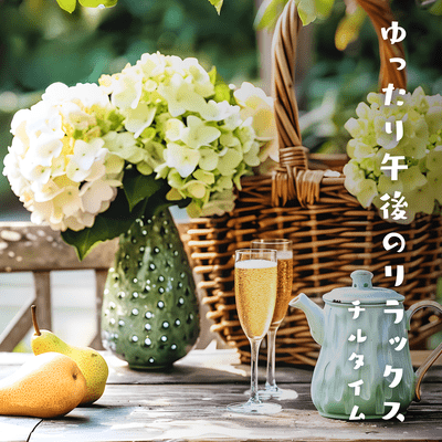 Relaxing Afternoon - Chill Time