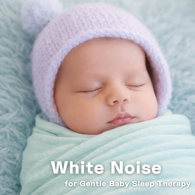 White Noise for Calm Baby Sleep Therapy