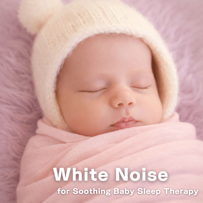 White Noise for Peaceful Baby Sleep Therapy