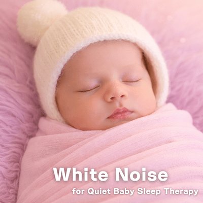 White Noise for Soothing Baby Sleep Therapy