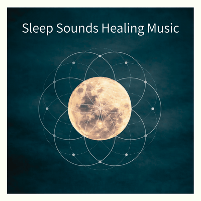 Sleep Sounds Healing Music