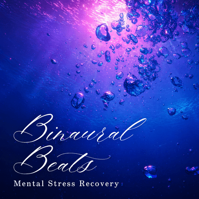 Binaural Beats Mental Stress Recovery
