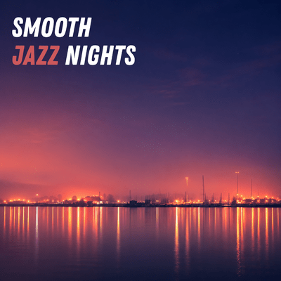 Smooth Jazz Nights