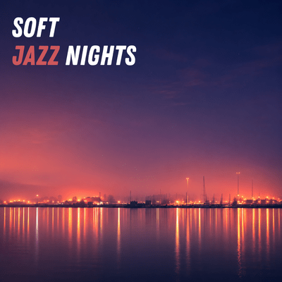 Soft Jazz Nights