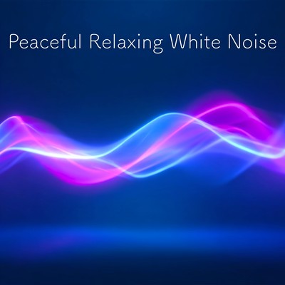 Peaceful Relaxing White Noise