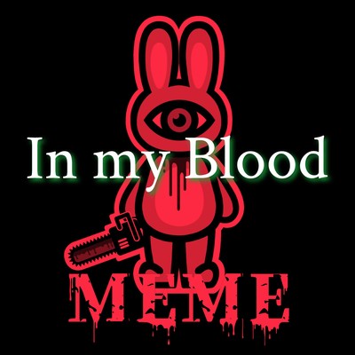 In my Blood