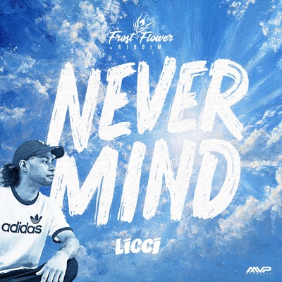 NEVER MIND