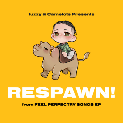 RESPAWN!
