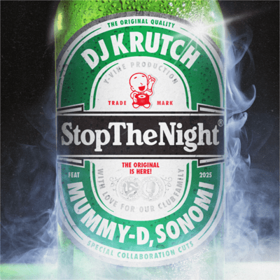 Stop the Night (feat. MUMMY-D & SONOMI)